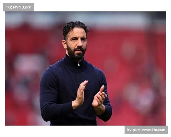 阿莫林上任后为曼联注入三中卫体系 双前腰配置提升前场连接